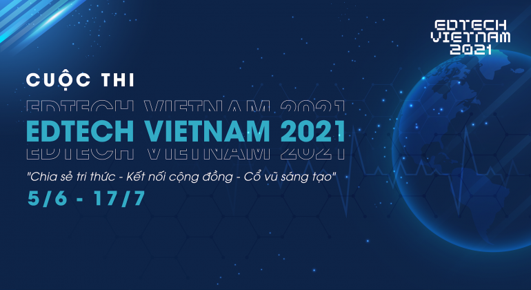 Tham gia Cuộc thi tìm kiểm ngôi sao khởi nghiệp sáng tạo EDTECH Việt Nam 2021